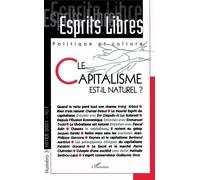 Esprits Libres N° 3 Hiver 2001 : Le Capitalisme Est-Il Naturel ?