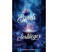 Esprits & Sortilèges