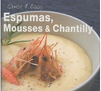 Espumas, Mousses & Chantilly