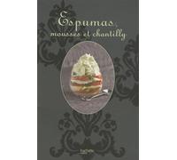 Espumas, mousses et chantilly
