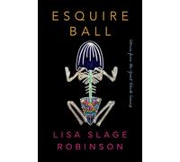 Esquire Ball, Stories from the Great Black Swamp - Lisa Slage Robinson - Black Lawrence Press - ebook (ePub) - Livre