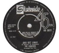 ESQUIRES - and get away 45 rpm single