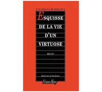 Esquisse De La Vie D'un Virtuose