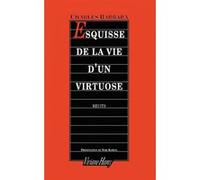 Esquisse de la vie d'un virtuose Charles Barbara (Auteur)
