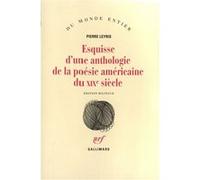 Pierre Leyris – Esquisse d'une anthologie de la poésie américaine du XIXᵉ siècle