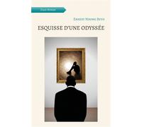 Esquisse d'une odyssée - Ernest Ndong Beyo - Atramenta - broché - Roman