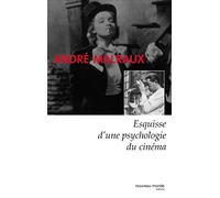 Esquisse d'une psychologie du cinéma