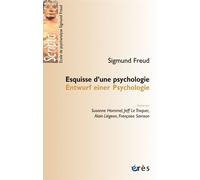 Esquisse d'une psychologie - Sigmund Freud - Eres - broché - Essai