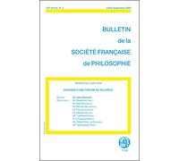 Esquisse d'une théorie du religieux (Bulletin de la Société Française de Philosophie 2009/3)