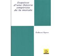 Esquisse d'une théorie empiriste de la morale
