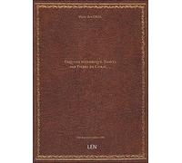 Esquisse historique. Tahiti, par Pierre de Coral, …