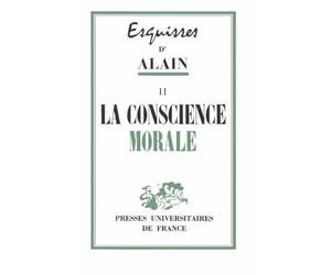 Esquisses d'Alain (livre non massicoté), tome II : La Conscience morale