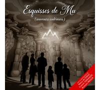 Esquisses de Mu: souvenirs antérieurs