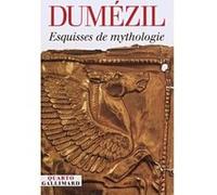 Esquisses de mythologie Georges Dumézil (Auteur), Joël H. Grisward (Préface)