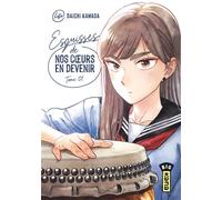 Daichi Kawada – Esquisses de nos coeurs en devenir – Tome 1 – Broché
