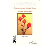 Esquisses pour une école plurilingue Marine Totozani (Auteur), Céline Jeannot (Auteur), Sandra Tomc (Auteur), Marielle Rispail (Auteur)