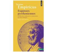 Empiricus Sextus – Esquisses pyrrhoniennes – Bilingue grec‑français – Points – Livre