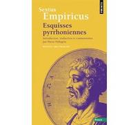 Empiricus Sextus – Esquisses pyrrhoniennes – Bilingue grec‑français – Points – Livre