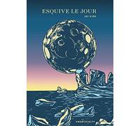 Esquive le jour