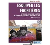 Esquiver les frontières Anna Perraudin (Auteur)
