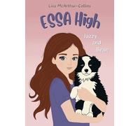 ESSA High: Jazzy and Bean: A Book About Emotional Support Stuffed Animals for Kids with Autism, ADHD and Anxiety