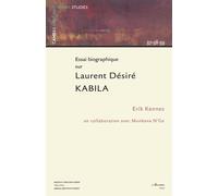 Essai biographique sur Laurent Désiré Kabila: Cahiers 57-58-59