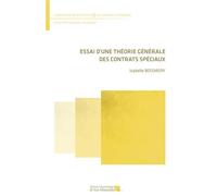 Essai d’une théorie générale des contrats spéciaux - Isabelle Boismery - Presses Universitaires D'aix-Marseille - broché - Etude