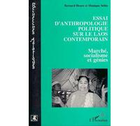 Essai d'anthropologie politique sur le Laos contemporain