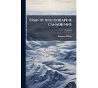 Essai de bibliographie canadienne