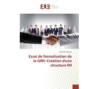 Essai de formalisation de la GRH: Création d'une structure RH