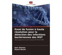 Essai De Fusion À Haute Résolution Pour La Détection Des Infections Bactériennes Des Mst