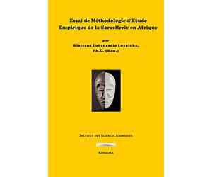 Essai de méthodologie d’étude empirique de la sorcellerie en Afrique