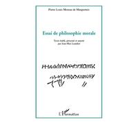 Essai de philosophie morale - Pierre Louis Moreau De Maupertuis - L'harmattan - broché - Essai