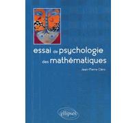Essai de psychologie des mathématiques - Jean-Pierre Cléro - Ellipses - broché - Essai