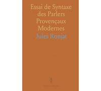 Essai de Syntaxe des Parlers Provençaux Modernes