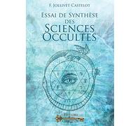 François Jollivet-Castelot – Essai de synthèse des sciences occultes – Broché