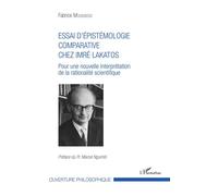 Essai d'épistémologie - Imré Lakatos: Nouvelle interprétation de la rationalité scientifique