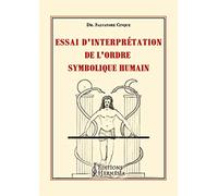 Essai d'interprétation de l'ordre symbolique humain