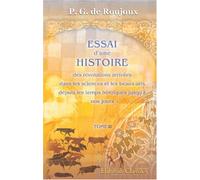 Essai d'une histoire des révolutions arrivées dans les sciences et les beaux-arts, depuis les temps héroïques jusqu'à nos jours: Tome 3