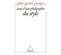Essai d'une philosophie du style - Gilles-Gaston Granger - Odile Jacob - Livre