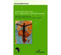 Essai D'une Théologie De La Malédiction En Milieu Africain - Statut De La Parole De Dieu Au Concile Vatican Ii Et Au 1er Synode Africain