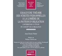 essai d'une théorie des sûretés personnelles à la lumière de la notion d'obligat: CONTRIBUTION À L'ÉTUDE DU CONCEPT DE COOBLIGATION (539)