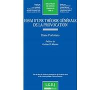 Essai d'une théorie générale de la provocation Diane Portolano (Auteur)