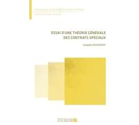 Essai d’une théorie générale des contrats spéciaux