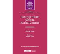 Essai d'une théorie générale des sûretés réelles (Tome 30)