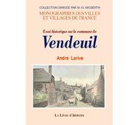 Essai historique sur la commune de Vendeuil
