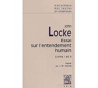 Essai philosophique sur l'entendement humain - Livres I et II