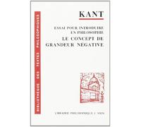 Essai pour introduire en philosophie le concept de grandeur