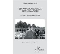 Essai socioreligieux sur le mariage Annie Laurence Sikali (Auteur)