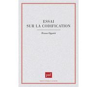 Essai sur la codification - Bruno Oppetit - Puf - broché - Livre